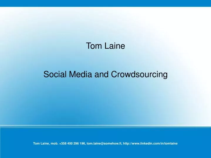 tom laine social media and crowdsourcing