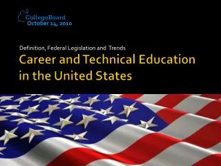 Career and Technical Education in the United States