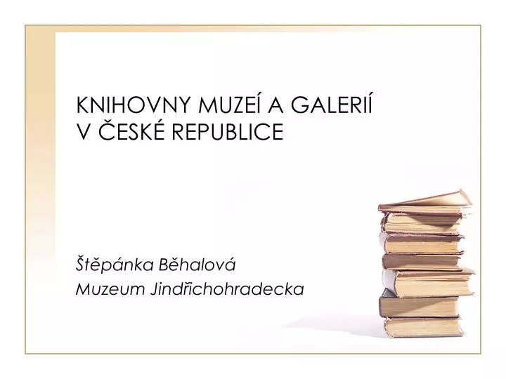 knihovny muze a galeri v esk republice