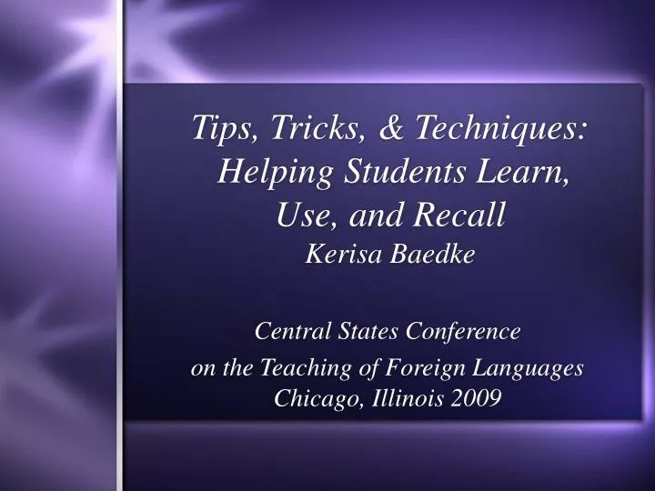 tips tricks techniques helping students learn use and recall kerisa baedke