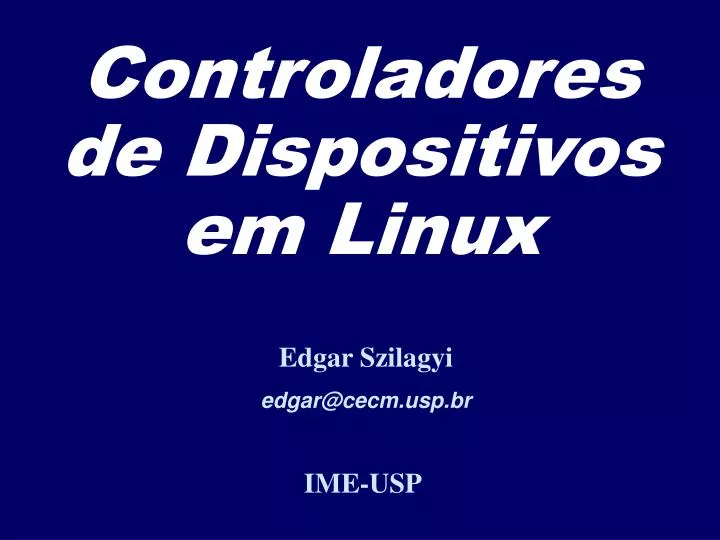 controladores de dispositivos em linux