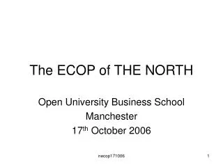 The ECOP of THE NORTH