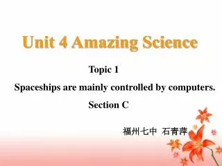 Unit 4 Amazing Science