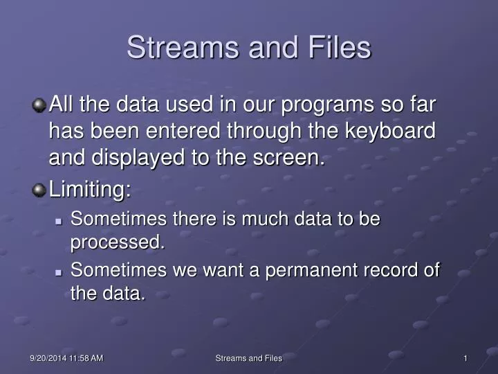 streams and files