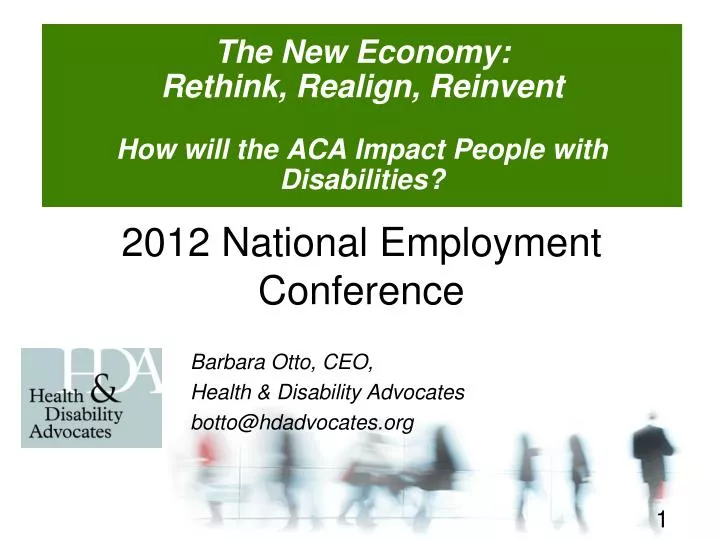 the new economy rethink realign reinvent how will the aca impact people with disabilities