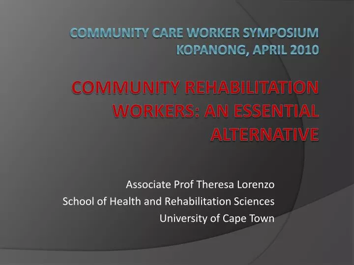 associate prof theresa lorenzo school of health and rehabilitation sciences university of cape town