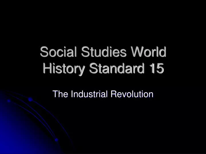 social studies world history standard 15