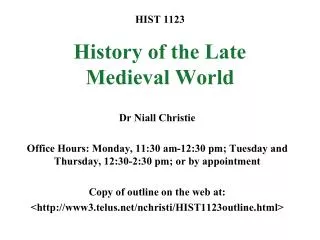 HIST 1123 History of the Late Medieval World