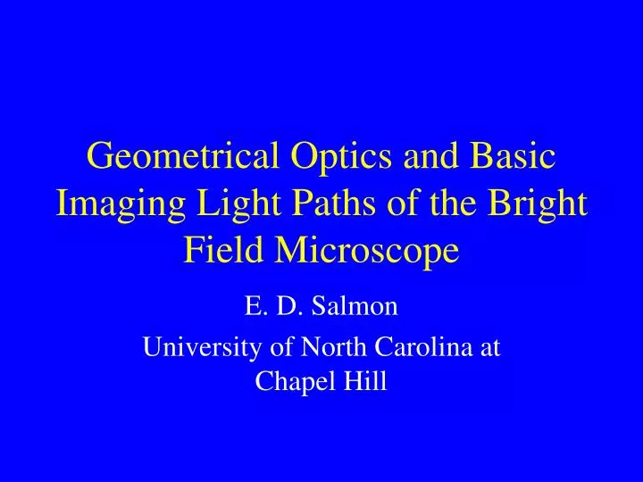 geometrical optics and basic imaging light paths of the bright field microscope