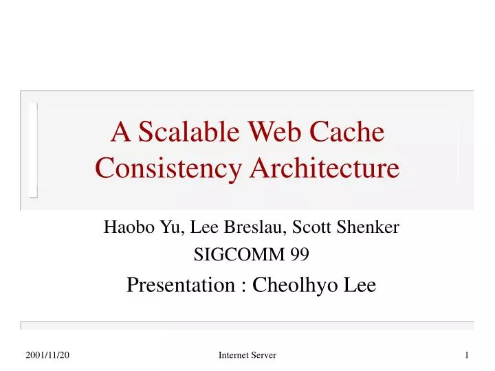 a scalable web cache consistency architecture