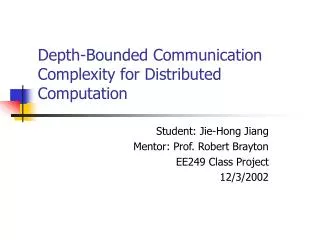 Depth-Bounded Communication Complexity for Distributed Computation