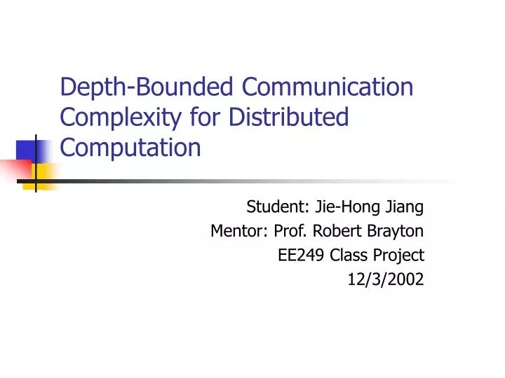 depth bounded communication complexity for distributed computation