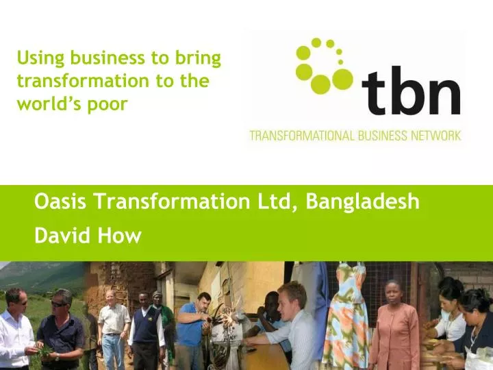 oasis transformation ltd bangladesh david how