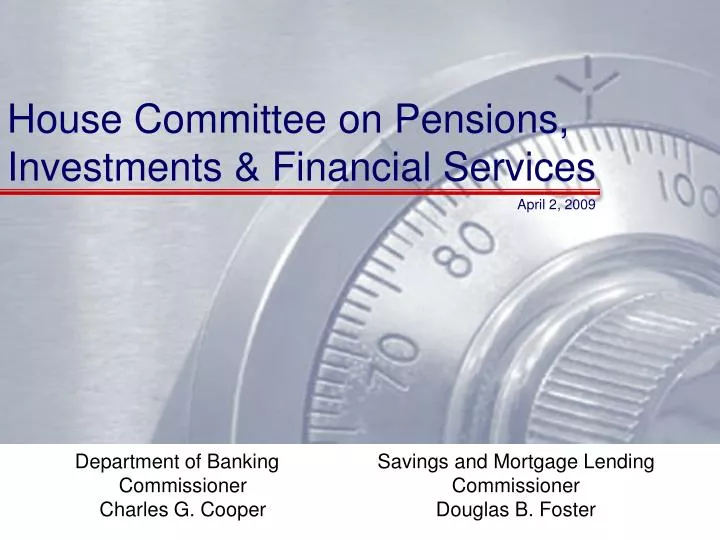 house committee on pensions investments financial services