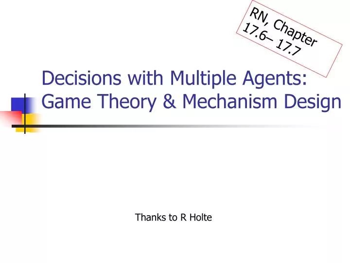 decisions with multiple agents game theory mechanism design