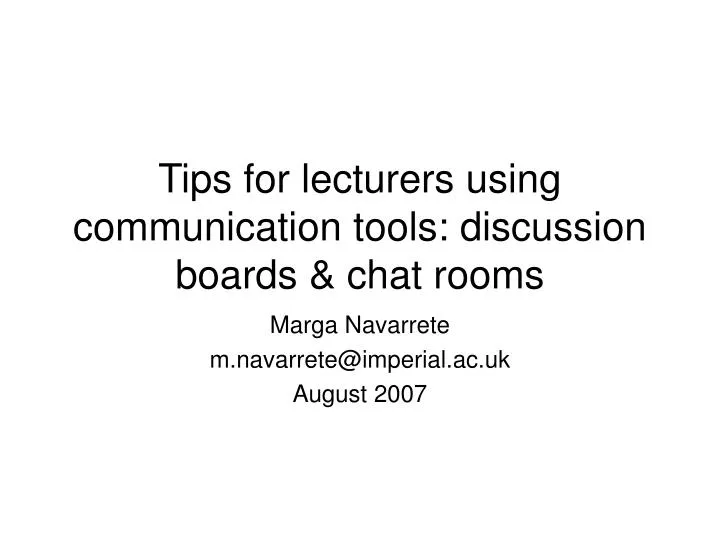 tips for lecturers using communication tools discussion boards chat rooms