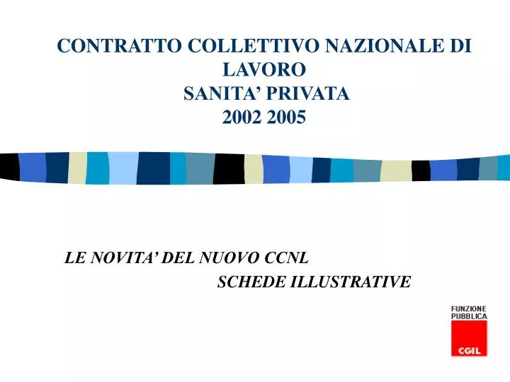 contratto collettivo nazionale di lavoro sanita privata 2002 2005
