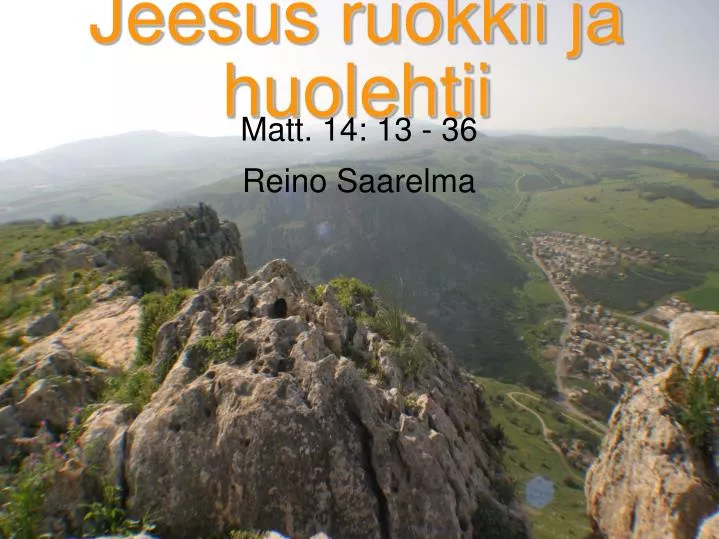 matt 14 13 36 reino saarelma