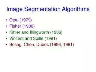 Image Segmentation Algorithms