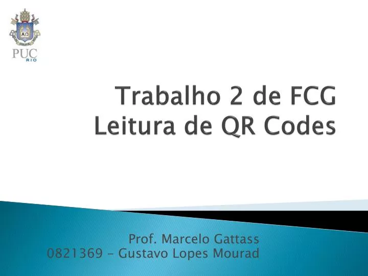 trabalho 2 de fcg leitura de qr codes