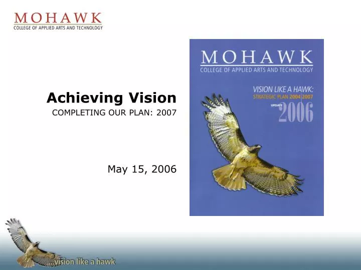 achieving vision completing our plan 2007 may 15 2006