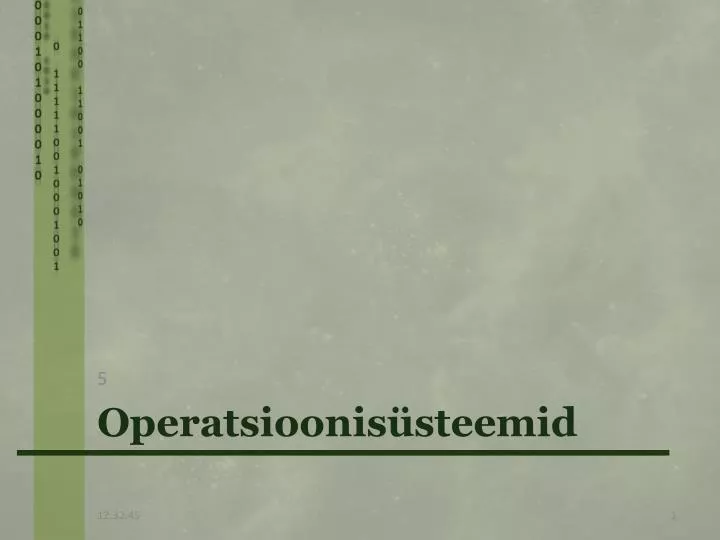 operatsioonis steemid