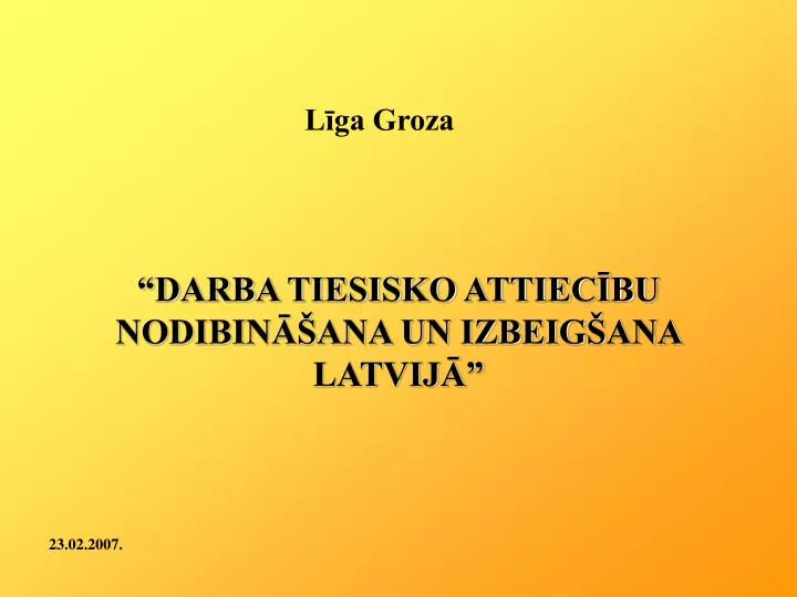 darba tiesisko attiec bu nodibin ana un izbeig ana latvij