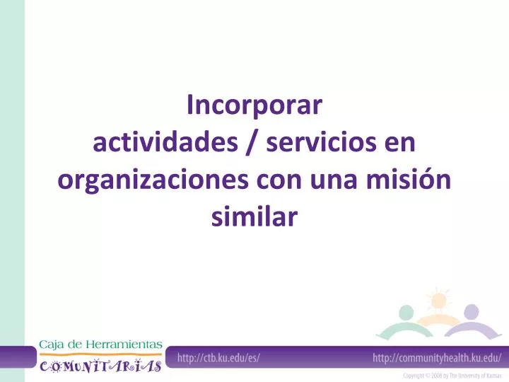 incorporar actividades servicios en organizaciones con una misi n similar