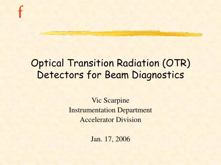 optical transition radiation otr detectors for beam diagnostics