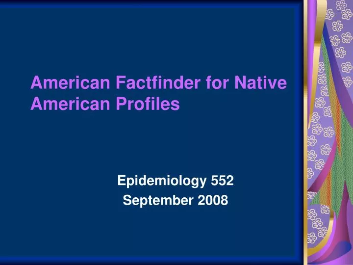 american factfinder for native american profiles