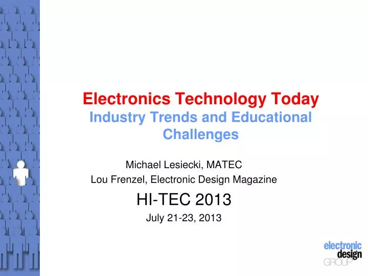 electronics technology today industry trends and educational challenges