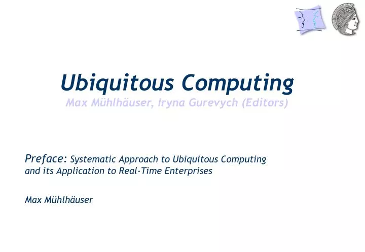 preface systematic approach to ubiquitous computing and its application to real time enterprises
