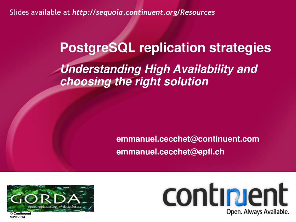 PPT - PostgreSQL replication strategies Understanding High Availability ...