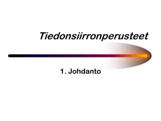 tiedonsiirronperusteet