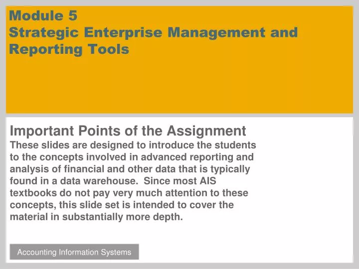 module 5 strategic enterprise management and reporting tools