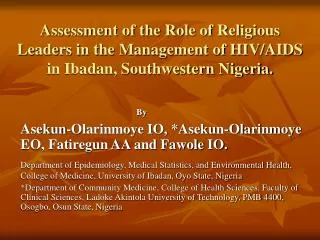 By 	Asekun-Olarinmoye IO, *Asekun-Olarinmoye EO, Fatiregun AA and Fawole IO.
