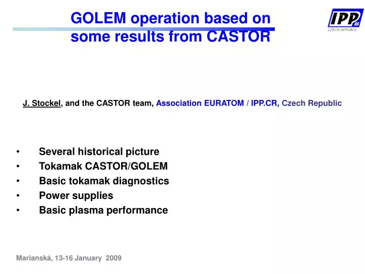 golem operation based on some results from castor