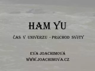 ham yu as v univerzu pr chod sv ty
