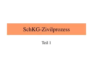schkg zivilprozess