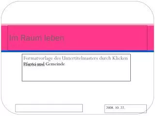 im raum leben
