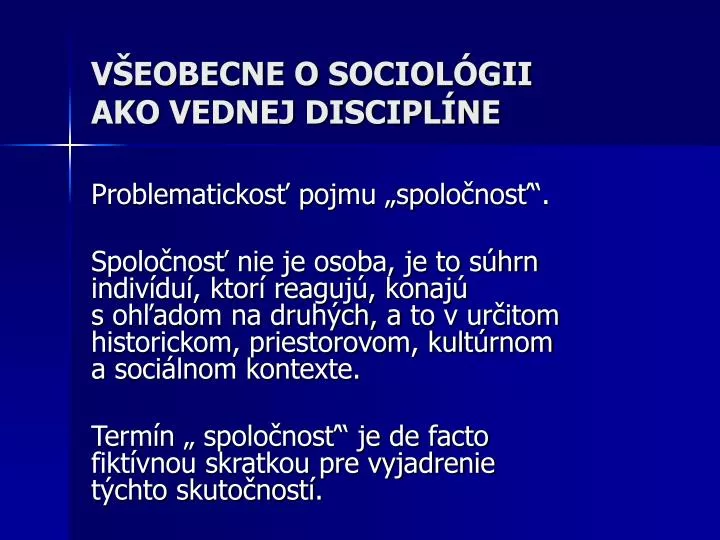 v eobecne o sociol gii ako vednej discipl ne