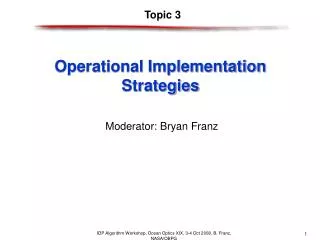 Operational Implementation Strategies