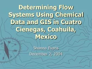 Determining Flow Systems Using Chemical Data and GIS in Cuatro Cienegas, Coahuila, Mexico