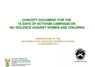 CONCEPT DOCUMENT FOR THE 16 DAYS OF ACTIVISM CAMPAIGN ON NO VIOLENCE AGAINST WOMEN AND CHILDREN