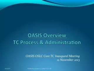 OASIS OSLC Core TC Inaugural Meeting 12 November 2013