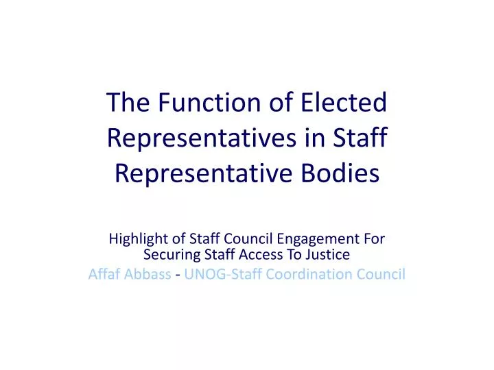 the function of elected representatives in staff representative bodies