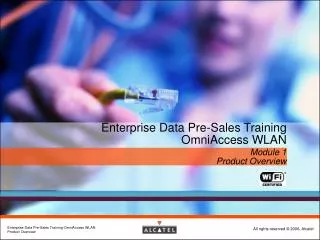 Enterprise Data Pre-Sales Training OmniAccess WLAN
