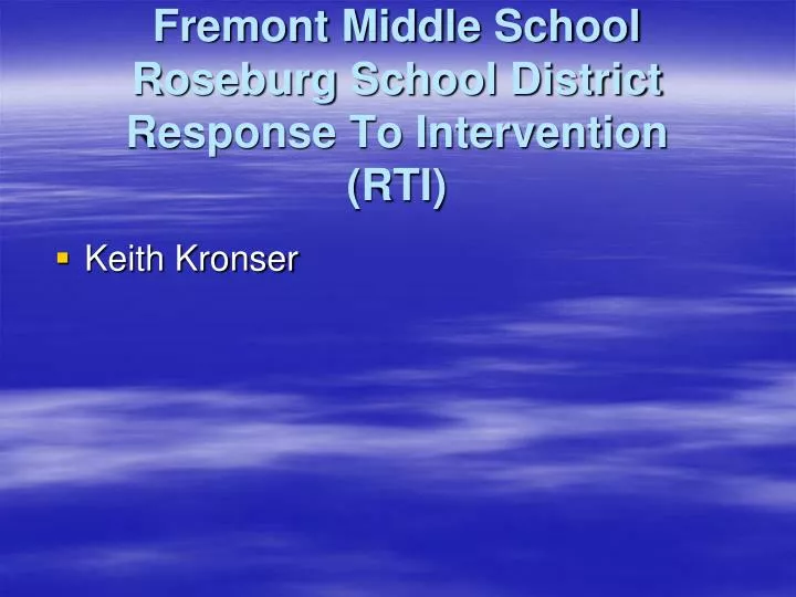 fremont middle school roseburg school district response to intervention rti
