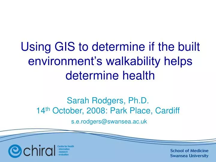 using gis to determine if the built environment s walkability helps determine health