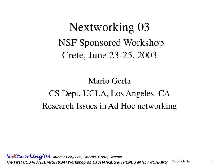 nextworking 03 nsf sponsored workshop crete june 23 25 2003